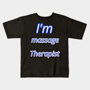 Massage Therapist Kids T-Shirt